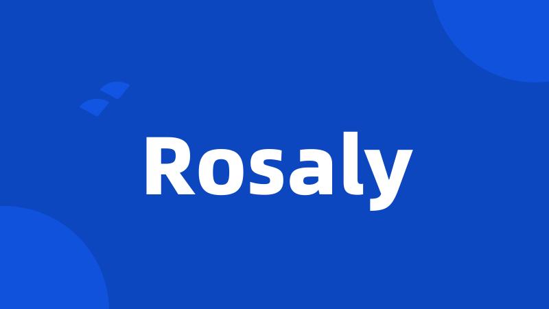 Rosaly