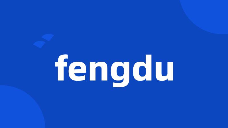 fengdu