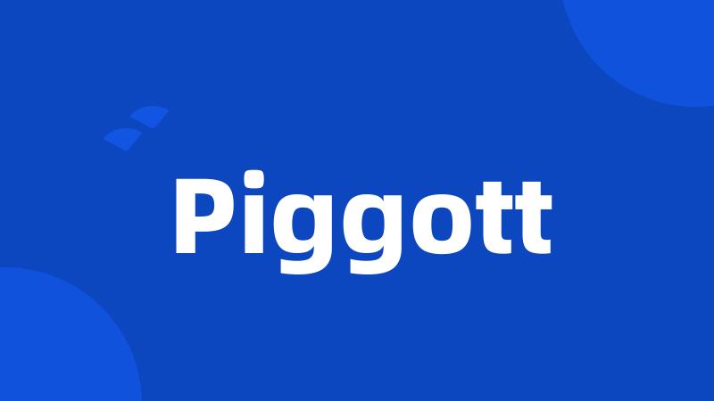 Piggott