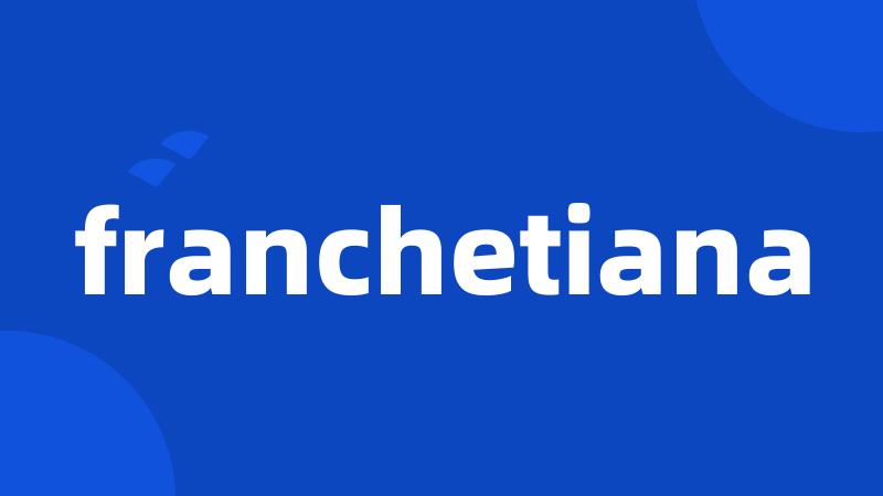 franchetiana