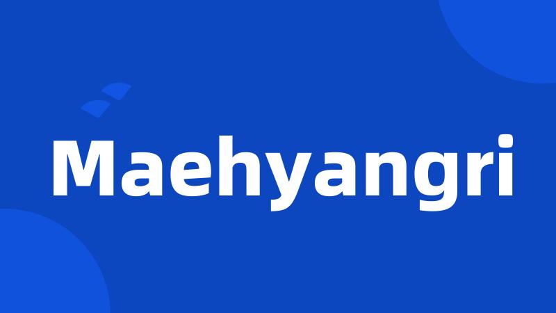 Maehyangri