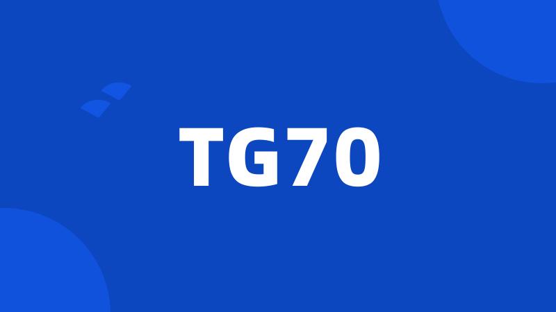 TG70
