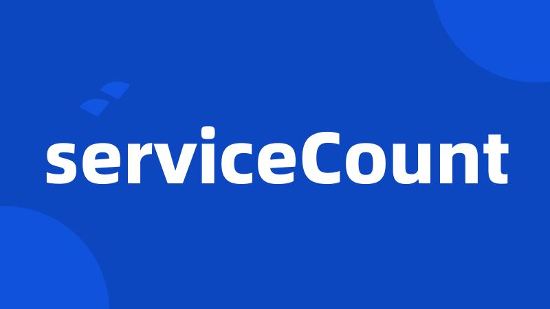 serviceCount