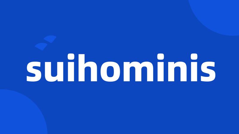 suihominis