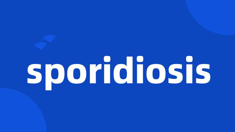 sporidiosis