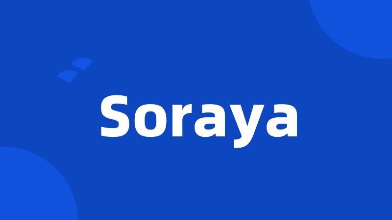 Soraya