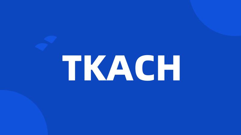 TKACH