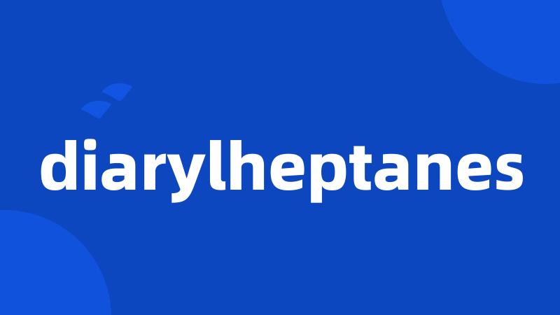 diarylheptanes