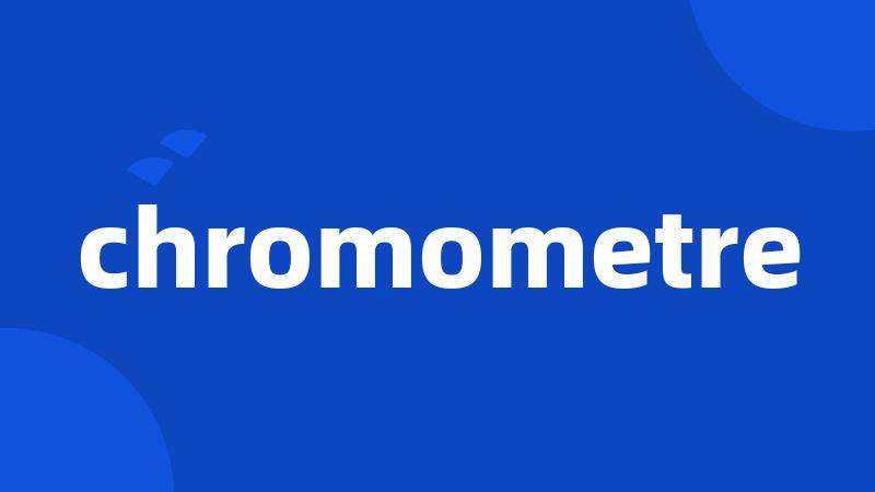 chromometre