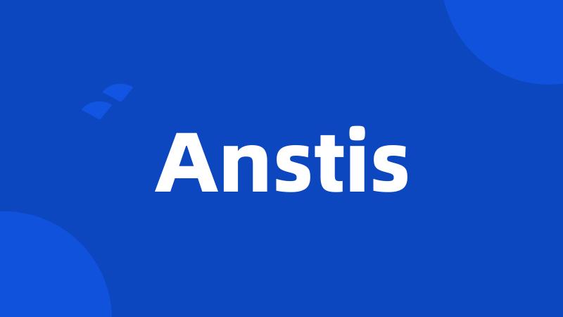 Anstis