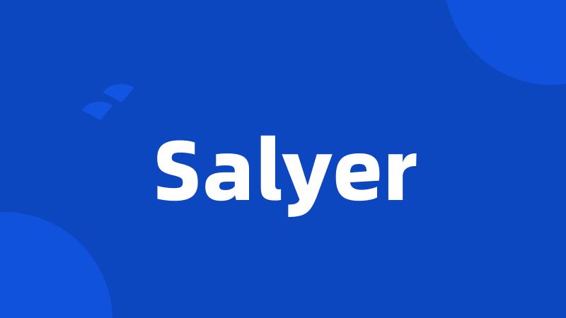 Salyer