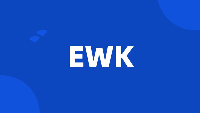 EWK