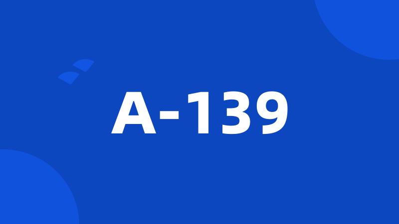 A-139