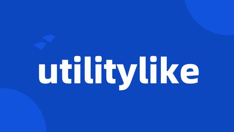 utilitylike