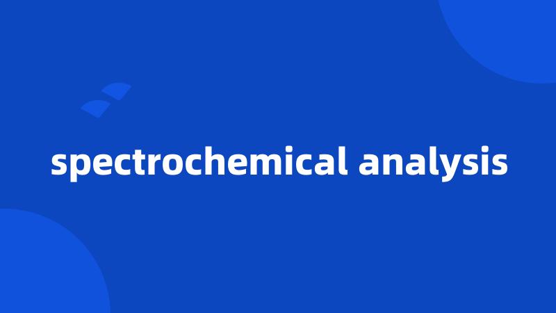 spectrochemical analysis