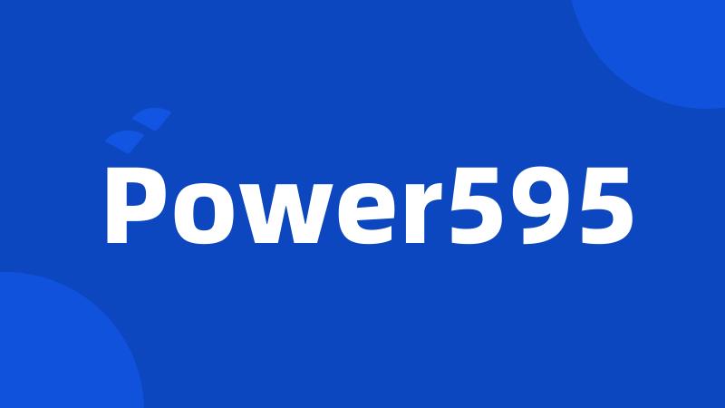 Power595