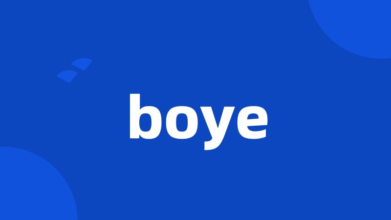 boye