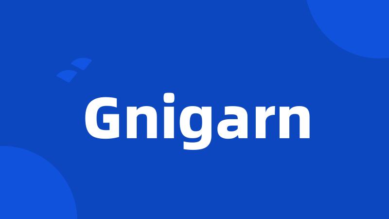 Gnigarn