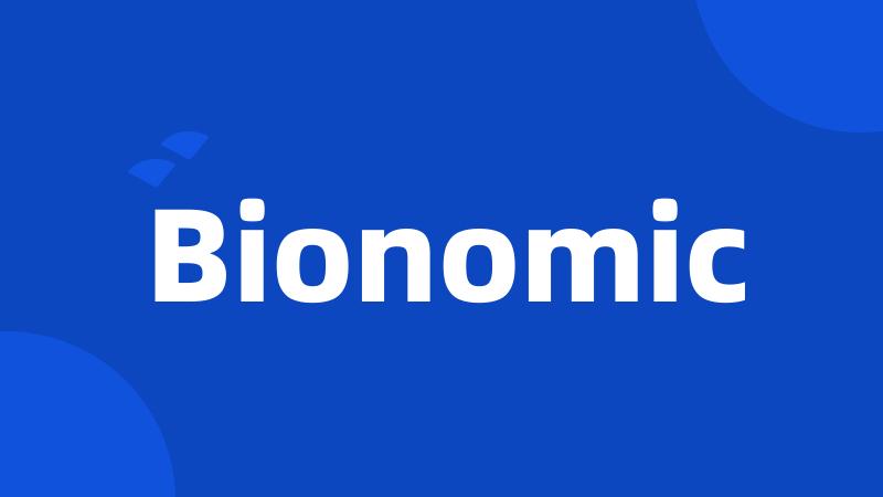 Bionomic