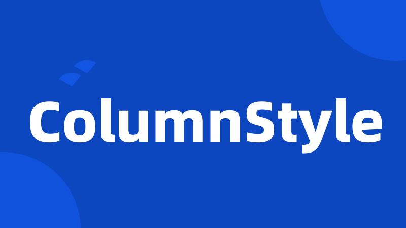 ColumnStyle