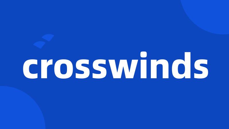 crosswinds