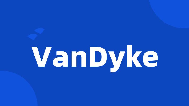 VanDyke