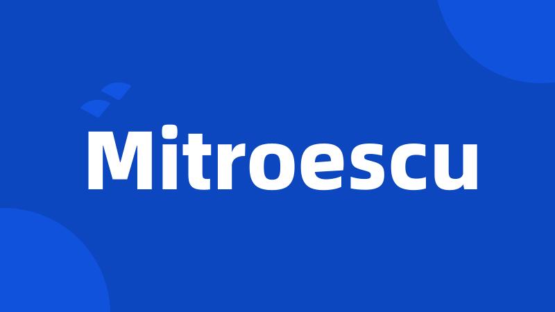 Mitroescu