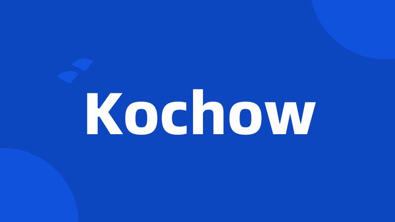 Kochow