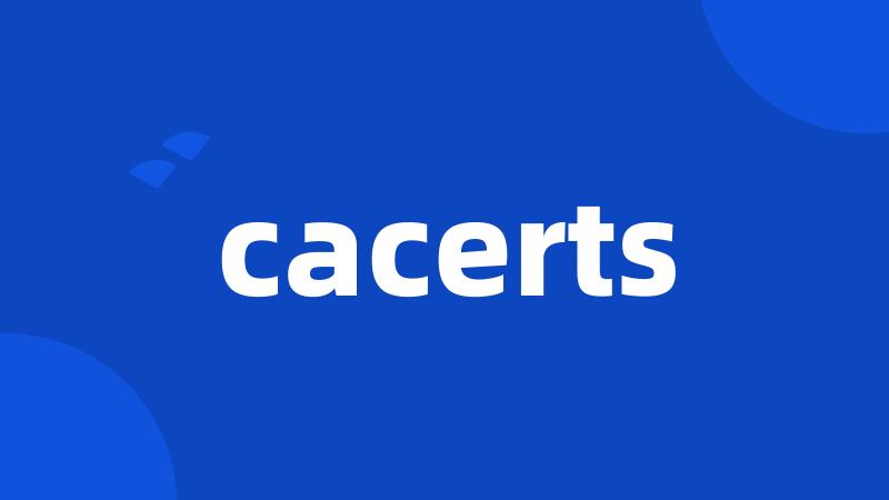 cacerts