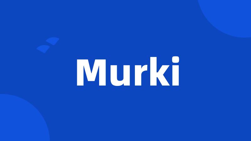 Murki