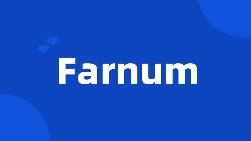 Farnum