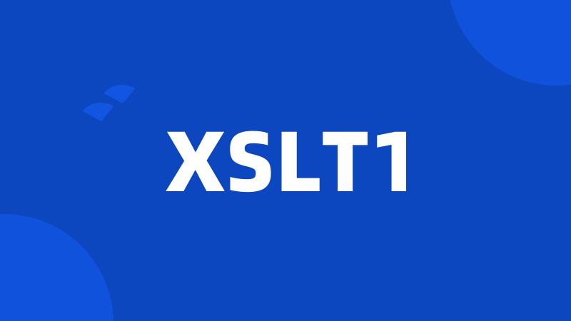 XSLT1