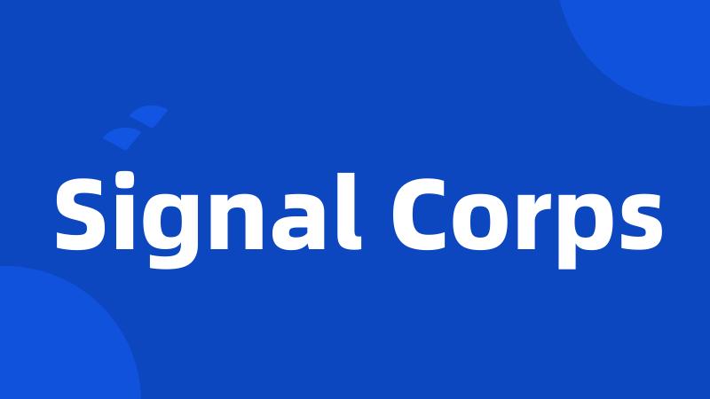 Signal Corps