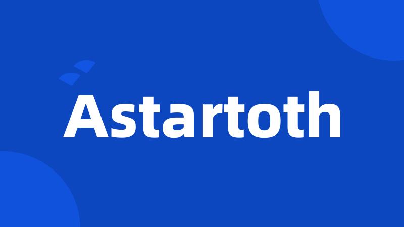 Astartoth