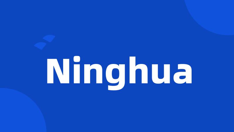 Ninghua