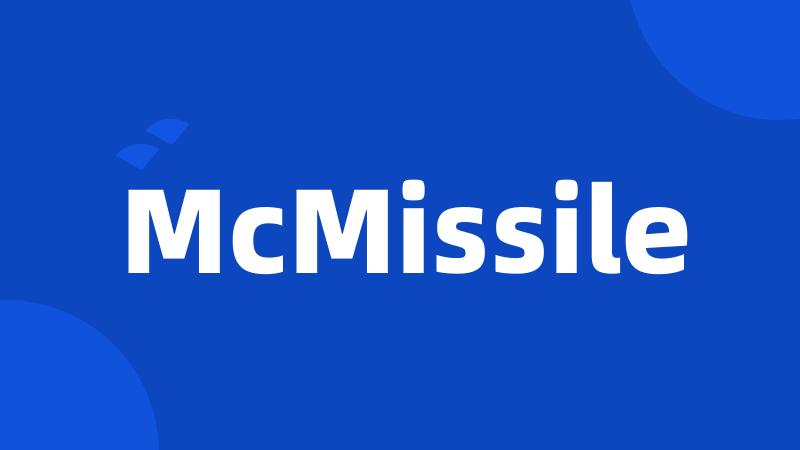 McMissile