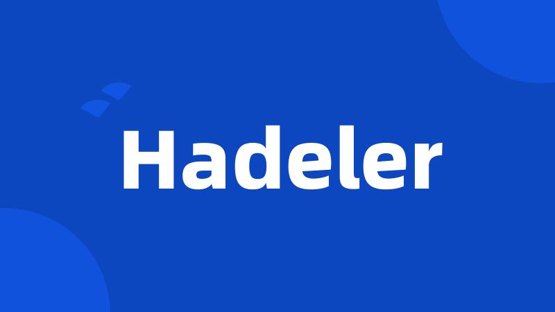 Hadeler