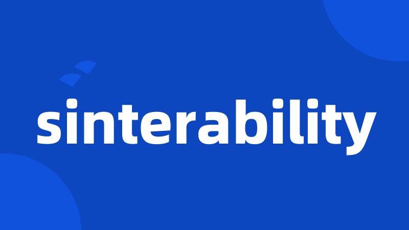 sinterability