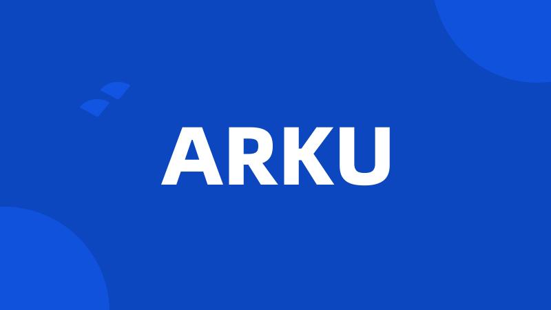 ARKU