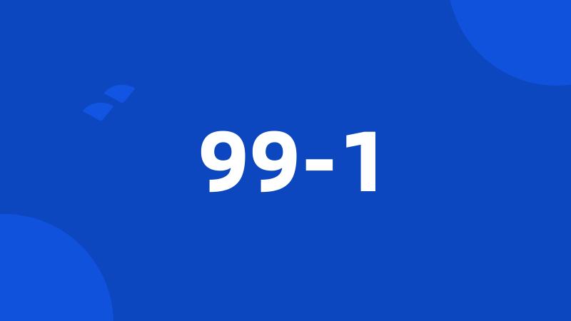 99-1