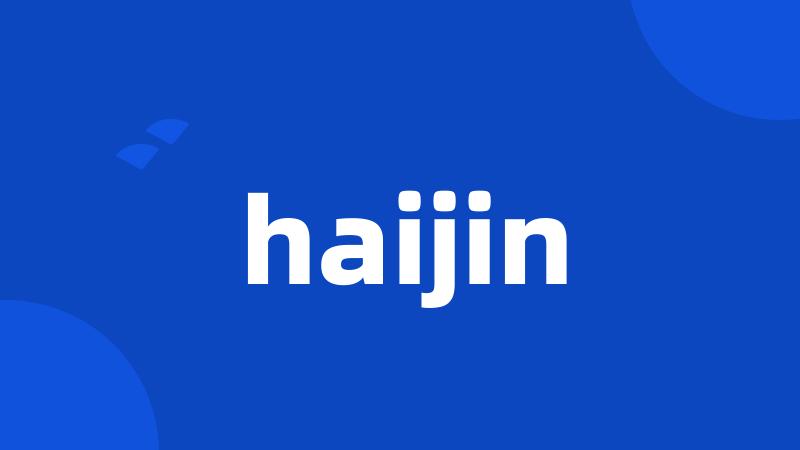 haijin