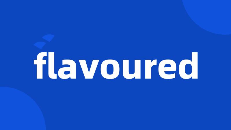 flavoured