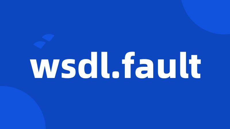 wsdl.fault