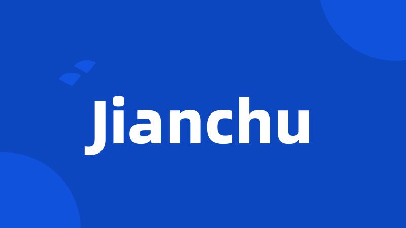 Jianchu