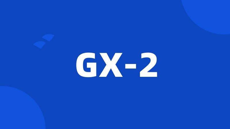GX-2