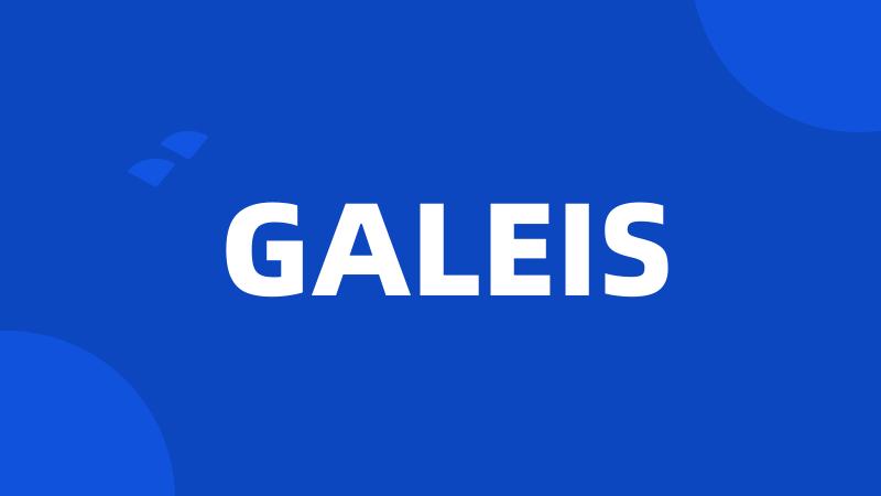 GALEIS