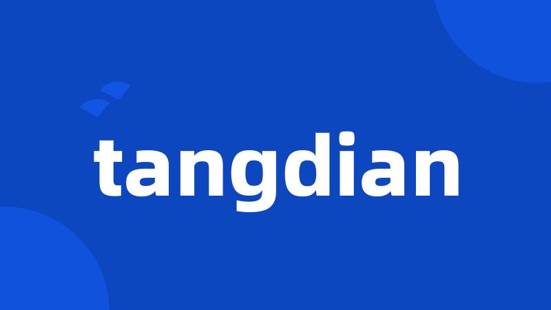 tangdian