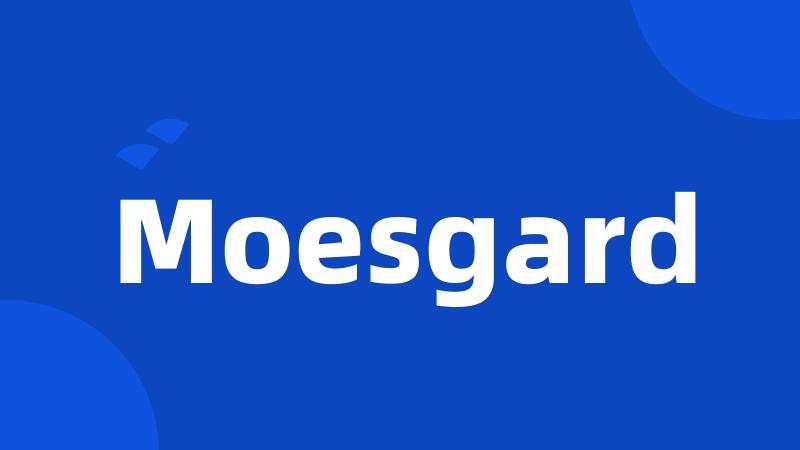 Moesgard
