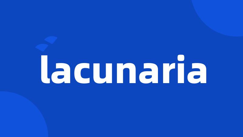 lacunaria