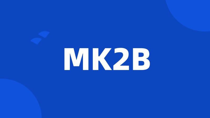 MK2B